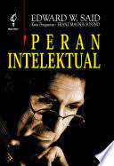 Peran intelektual : kuliah-kuliah reith tahun 1993