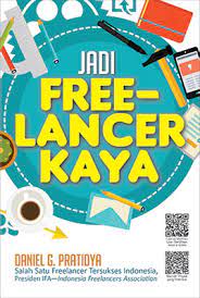Jadi Freelancar Kaya / Daniel G Pratidya