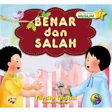 Seri Kepribadian Muslim 1: Benar dan salah