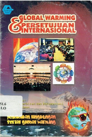 Global Warming dan persetujuan Internasional