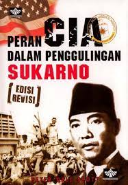 Peran CIA Dalam Penggulingan Sukarno ( Edisi Revisi)