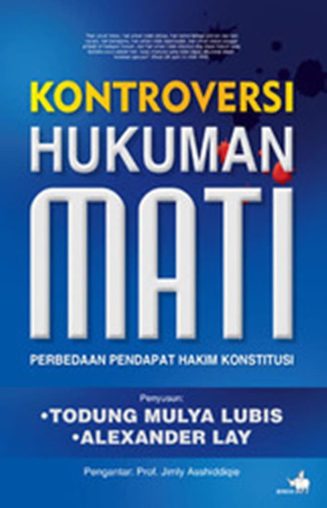Kontroversi hukuman mati : Perbedaan pendapat hakim konstitusi