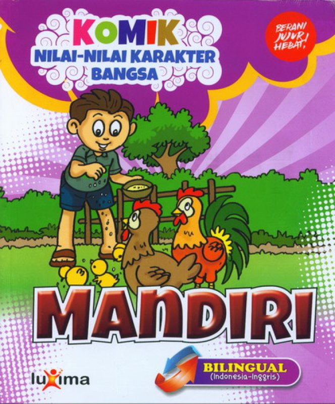Komik Nilai-Nilai Karakter Bangsa: Mandiri / Rahayu Ummi Farida