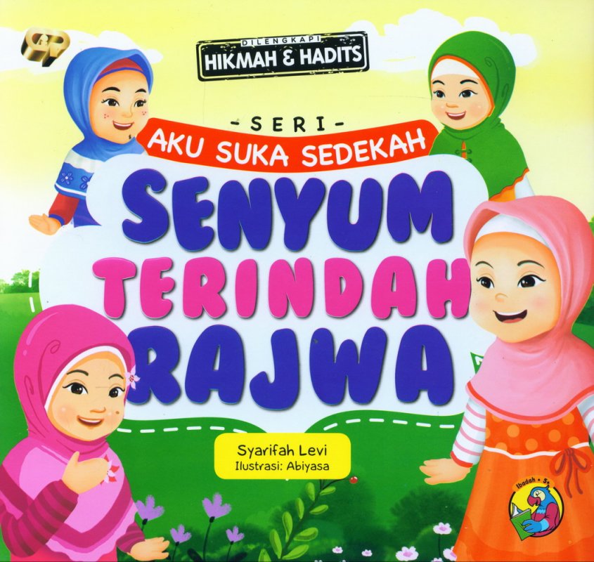 Seri Aku Suka Sedekah: Senyum Terindah Rajwa