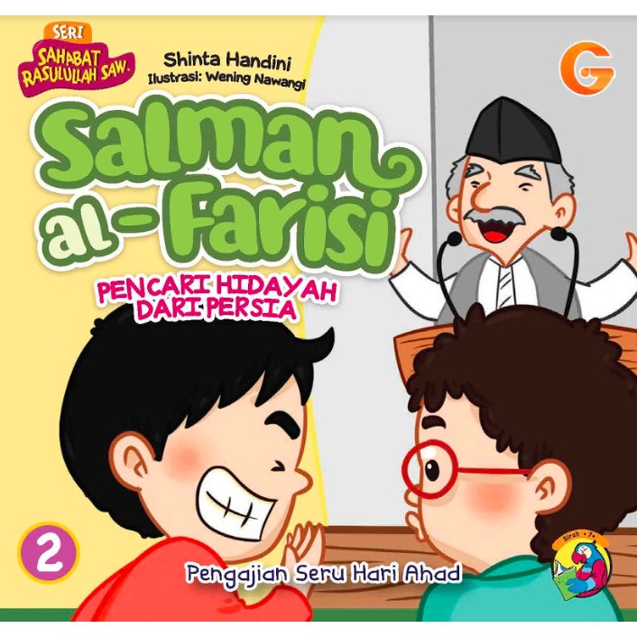 Seri Sahabat Rasulullah 2 : Salman al-Farisi Pencari Hidayah dari Persia - Pengajian Seru Hari Ahad