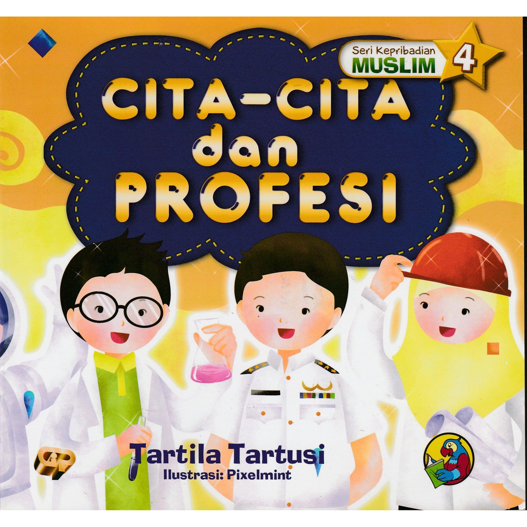 Seri Kepribadian Muslim: Cita-Cita Dan Profesi