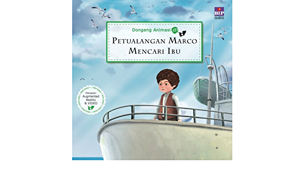 Petualangan marco mencari ibu : Dongeng animasi