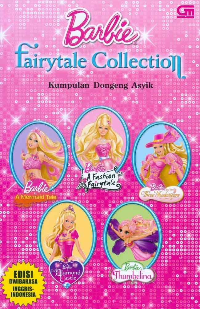 Barbie fairytale collection : Kumpulan dongeng asyik
