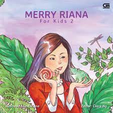 Merry Riana : For Kids 2