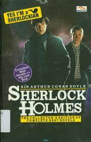 Sherlock Holmes : The Collector's Edition of Complete Best Novels
