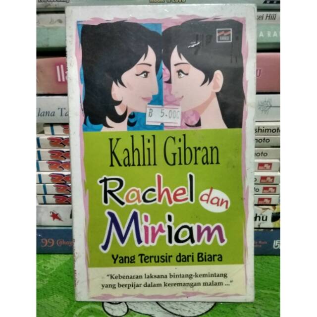 Rachel Dan Miriam :  Yang terusir dari biara / Khalil gibran