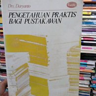 Pengetahuan praktis bagi pustakawan