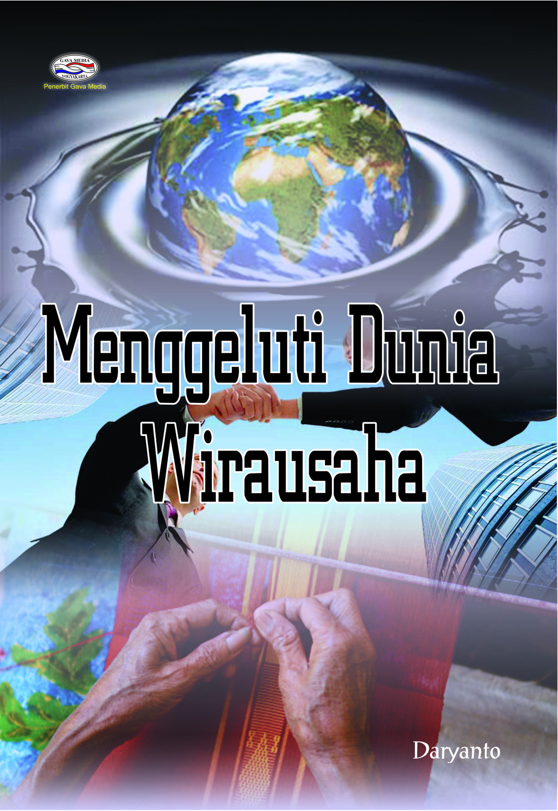Menggeluti dunia wirausaha