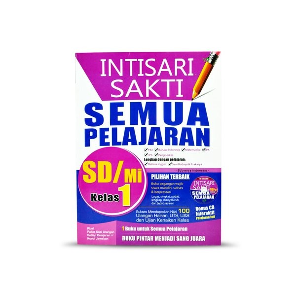 Intisari sakti semua pelajaran SD/MI kelas 1 / Eduverse Indonesia