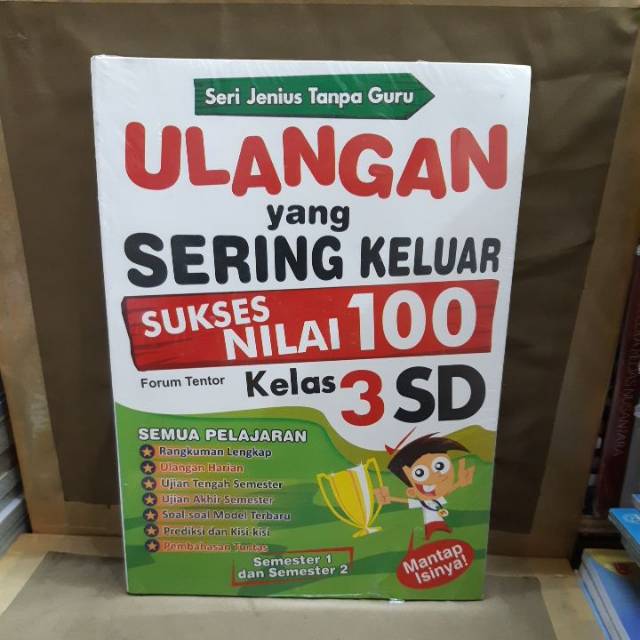 Ulangan yang sering keluar : Sukses nilai 100 kelas 3 SD