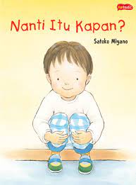 Nanti Itu Kapan?