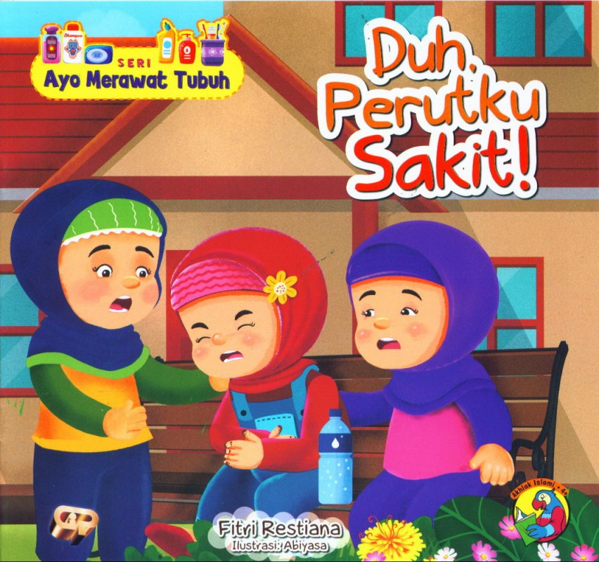 Duh, perutku sakit!