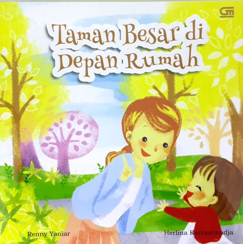Taman Besar di Depan Rumah / Renny Yaniar, Herlina Kartaatmadja
