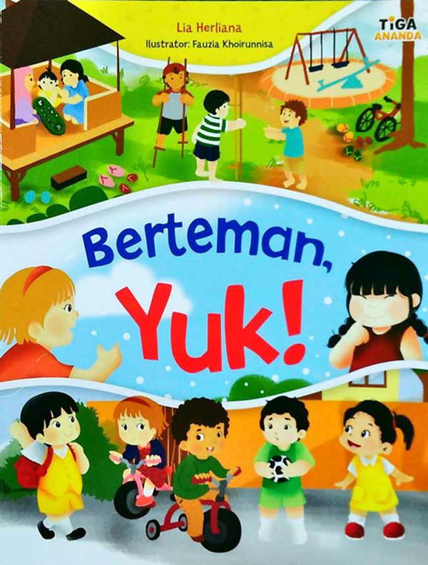 Berteman Yuk! / Lia Herliana