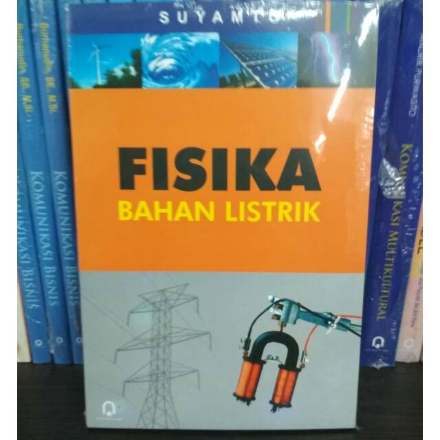 Fisika bahan listrik Suyamto; ed, Wisnu Arya Wardhana