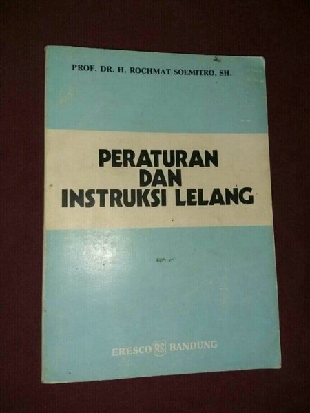 Peraturan Dan Instruksi Lelang