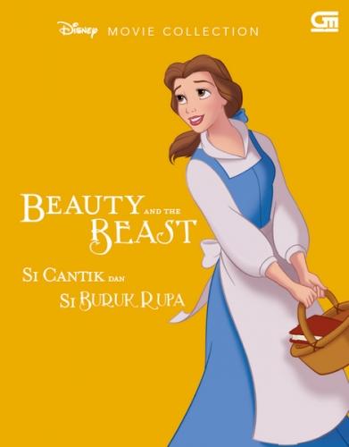 Beauty and the Beast = si Cantik dan si Buruk Rupa / Melissa Lagonegro ; alih bahasa, Ramayanti