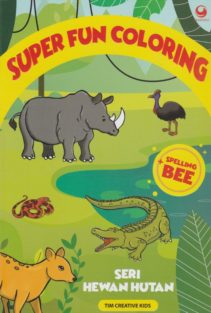 Super fun coloring : seri Hewan Hutan / Editor, Herna Selvia