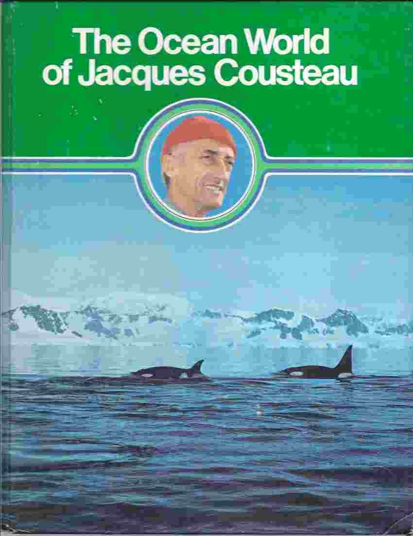 The Ocean world of Jacques Cousteau :  Volume 10 Mamals in the sea / Robert B. Clarke