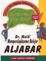 Belajar Pra-Aljabar Sebenarnya Mudah ! Mempersiapkanmu Belajar ALJABAR