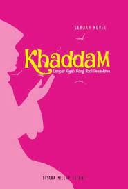 Khaddam : lembar kisah sang abdi pesantren