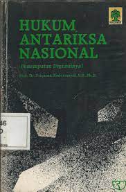 Hukum antariksa nasional (penempatan urgensinya)