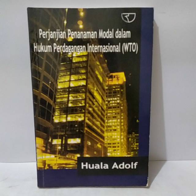 Perjanjian Penanaman Modal dalam Hukum Perdagangan Internasional (WTO)