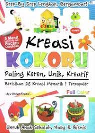 Kreasi kokoru paling keren, unik, kreatif