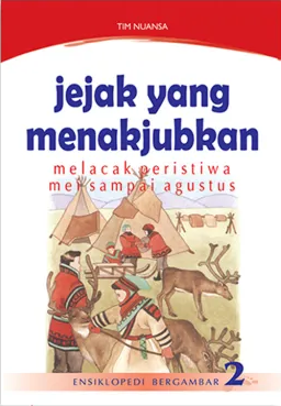 Ensiklopedi bergambar : jejak yang menakjubkan 2
