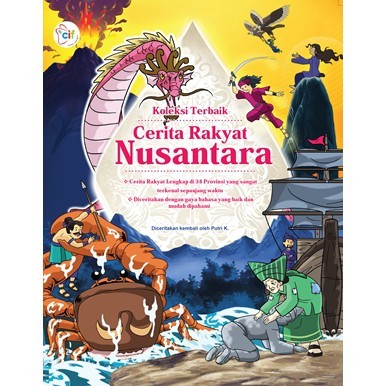 Koleksi Terbaik :  Cerita Rakyat Nusantara / Putri K.