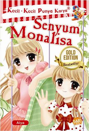 Kecil kecil punya karya : Senyum monalisa