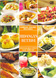 Warisan kuliner Indonesia hidangan Betawi / Wahyuni Mulyawati