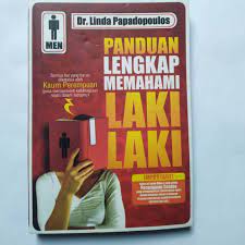 Panduan Lengkap Memahami Laki-Laki
