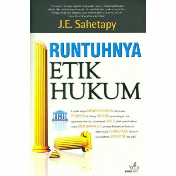 Runtuhnya Etik Hukum