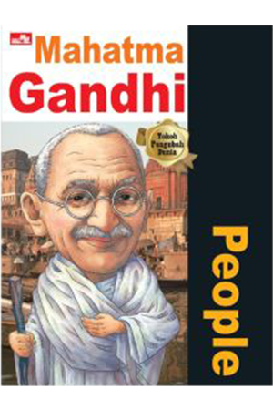 Why?People;Mahatma Gandhi