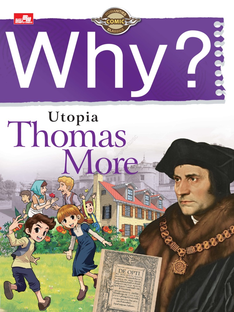 Why? Utopia (Thomas More)