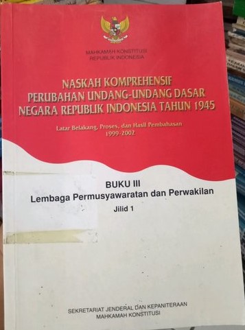 Naskah komprehensif perubahan Undang-Undang Dasar negara Republik Indonesia tahun 1945 buku VIII : Warga negara dan penduduk, hak asasi manusia, dan agama