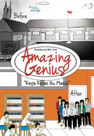 Amazing genius : "kerja keras itu manis"