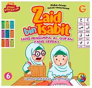 Seri Sahabat Rasulullah 6 : Zaid bin Tsabit Sang Pengumpul Al-Qur'an yang Cerdas - Lembaran Kertas yang Hilang