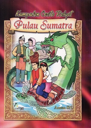 Kumpulan Cerita Rakyat : Pulau Sumatra