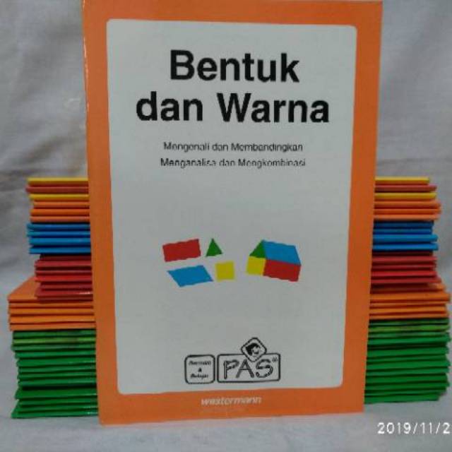 Bentuk dan Warna : Mengenali dan membandingkan, menganalisa dan mengkombinasi