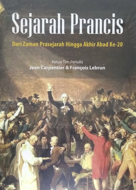 Sejarah Prancis : dari zaman prasejarah hingga akhir abad ke-20