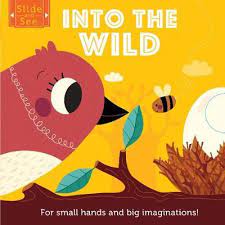 Slide and see : meet the animals : for small hands and big imaginations