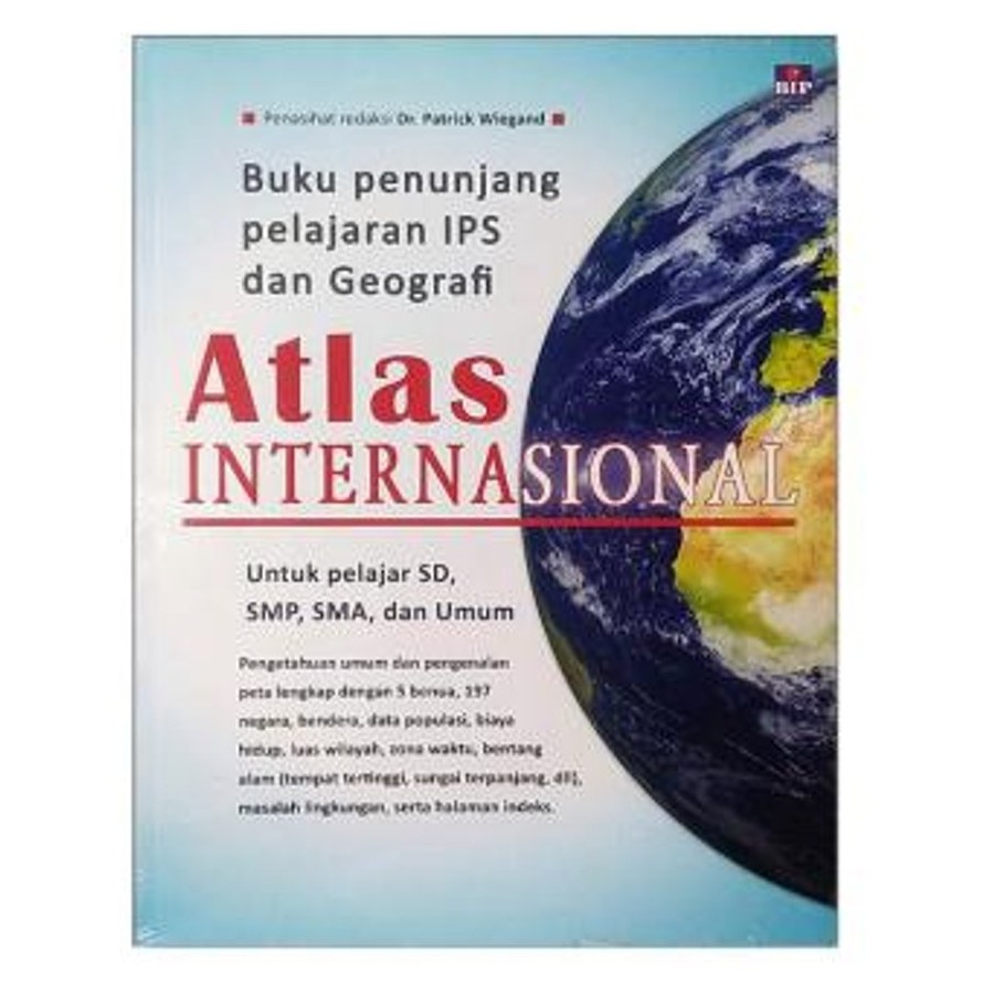 Atlas Internasional / Patrick Wiegand; pengalih bahasa: Safran Yusri; penyunting: Kartika Indah Prativi