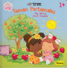 Teman pertamaku : my berry first friend